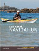 Sea Kayak Navigation - A Practical Manual, Essential Knowledge for Finding Your Way at Sea (Ferrero Franco)(Paperback)