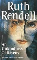 Unkindness of Ravens - (A Wexford Case) (Rendell Ruth)(Paperback)