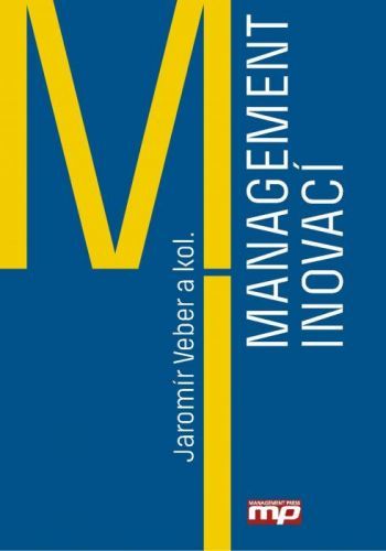 Management inovací - Jaromír Veber a kol. - e-kniha