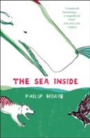 Sea Inside (Hoare Philip)(Paperback)