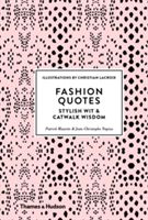 Fashion Quotes - Stylish Wit and Catwalk Wisdom (Mauries Patrick)(Pevná vazba)