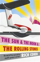 Sun & the Moon & the Rolling Stones (Cohen Rich)(Paperback)