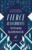 Fierce Attachments (Gornick Vivian)(Paperback)