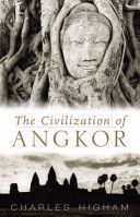 Civilization of Angkor (Higham Charles)(Paperback)