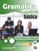 Gramatica Espanola Basica + Eleteca Access (Marti Sanchez Manuel)(Pevná vazba)