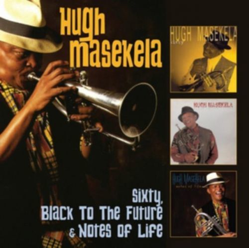 Sixty/Back to the Future/Notes of Life (Hugh Masekela) (CD / Album)