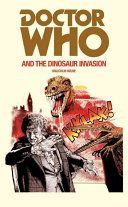 Doctor Who and the Dinosaur Invasion (Hulke Malcolm)(Paperback)