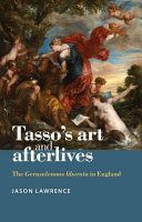 Tasso'S Art and Afterlives - The Gerusalemme Liberata in England (Lawrence Jason)(Pevná vazba)