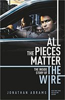 All The Pieces Matter - The Inside Story of The Wire (Abrams Jonathan)(Paperback)