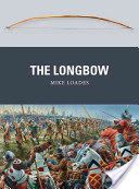 Longbow (Loades Mike)(Paperback)