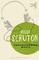 Understanding Music - Philosophy and Interpretation (Scruton Roger)(Paperback)