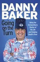 Going on the Turn (Baker Danny)(Paperback / softback)