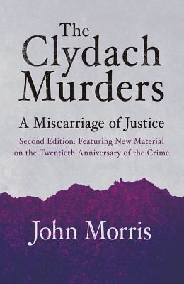 Clydach Murders - A Miscarriage of Justice (Morris John)(Paperback / softback)