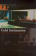 Cold Intimacies - The Making of Emotional Capitalism (Illouz Eva)(Paperback)
