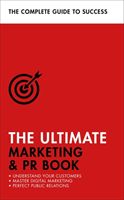 Ultimate Marketing & PR Book - Understand Your Customers, Master Digital Marketing, Perfect Public Relations (Davies Eric)(Paperback / softback)