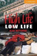 High Life, Low Life - Level 4 (Battersby Alan)(Paperback)