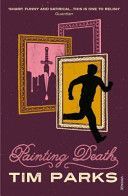 Painting Death (Parks Tim)(Paperback)