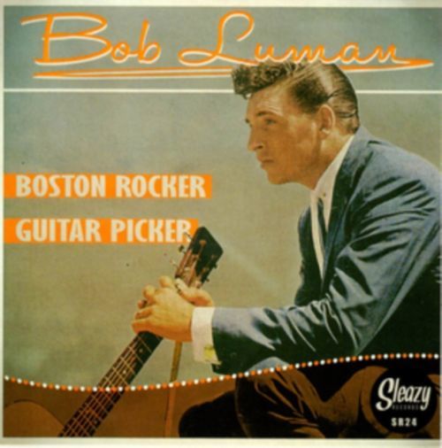 Boston Rocker (Bob Luman) (Vinyl / 7