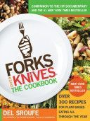 Forks Over Knives - The Cookbook - A Year of Meals (Sroufe Del)(Paperback)