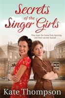 Secrets of the Singer Girls (Thompson Kate)(Paperback)