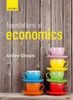 Foundations of Economics (Gillespie Andrew (Head of Business and Marketing Director d'Overbroecks Oxford and Associate Lecturer Oxford Brookes University))(Paperback / softback)