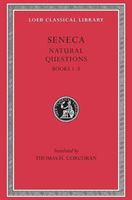 Seneca Natural Questions, Volume 7: Books 1-3 (Seneca Lucius Annaeus)(Pevná vazba)
