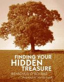 Finding Your Hidden Treasure - The Way of Silent Prayer (O'Rourke Benignus)(Paperback)