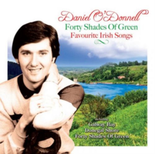 Forty Shades of Green - Favourite Irish Songs (Daniel O'Donnell) (CD / Album)