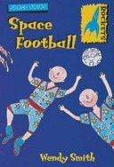 Space Football (Smith Wendy)(Paperback)