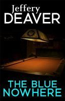 Blue Nowhere (Deaver Jeffery)(Paperback)