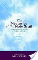Mysteries of the Holy Grail - from Arthur and Parzival to Modern Initiation (Steiner Rudolf)(Paperback)