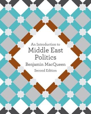 Introduction to Middle East Politics (MacQueen Benjamin)(Paperback)