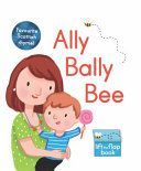Ally Bally Bee - A lift-the-flap book(Board book)
