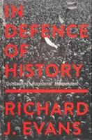 In Defence Of History (Evans Richard J.)(Paperback)