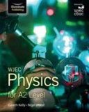 WJEC PHYSICS FOR A2 (Kelly Gareth)(Paperback)