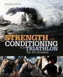 Strength and Conditioning for Triathlon - The 4th Discipline (Jarvis Mark)(Paperback)