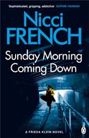 Sunday Morning Coming Down - A Frieda Klein Novel (7) (French Nicci)(Paperback)