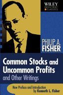 Common Stocks and Uncommon Profits and Other Writings (Fisher Philip A.)(Paperback)