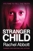 Stranger Child (Abbott Rachel)(Paperback)