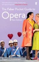 Faber Pocket Guide to Opera (Christiansen Rupert)(Paperback)