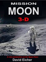 Mission Moon 3-D - Reliving the Great Space Race (Eicher David)(Pevná vazba)