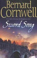 The Sword Song - Cornwell Bernard