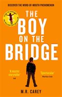 Boy on the Bridge - Discover the word-of-mouth phenomenon (Carey M. R.)(Paperback)