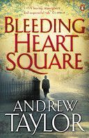 Bleeding Heart Square (Taylor Andrew)(Paperback)