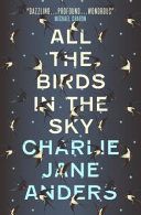 All the Birds in the Sky (Anders Charlie Jane)(Paperback)