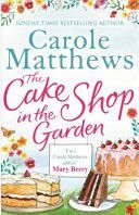 Cake Shop in the Garden (Matthews Carole)(Paperback)