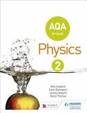 AQA A Level Physics Student Book 2 (England Nick)(Paperback)