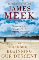 We are Now Beginning Our Descent (Meek James)(Paperback)