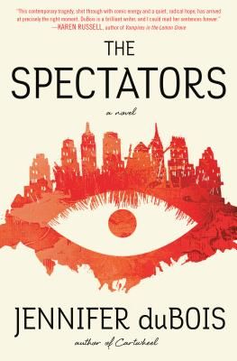Spectators - A Novel (Dubois Jennifer)(Pevná vazba)