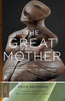 Great Mother - An Analysis of the Archetype (Neumann Erich)(Paperback)